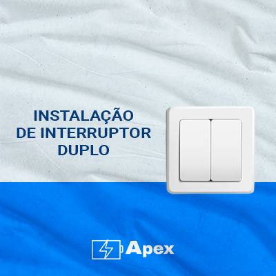Instalação de Interruptor Duplo